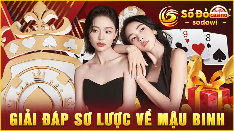 Giải đáp sơ lược về Mậu Binh